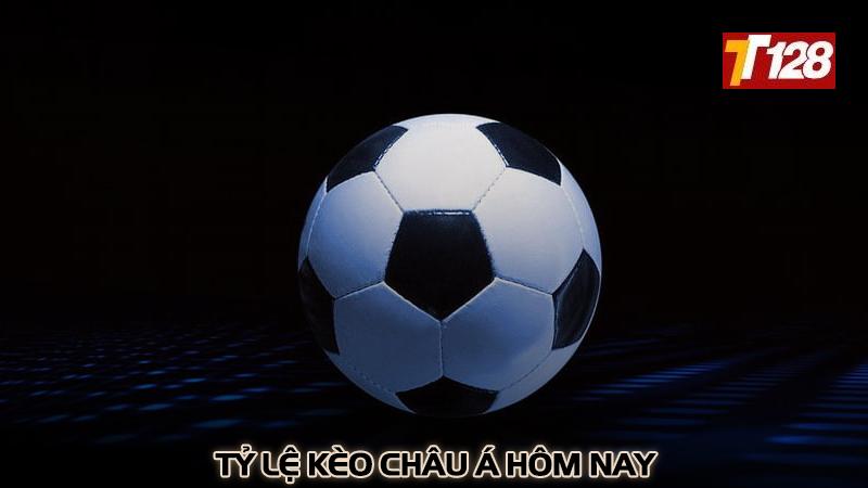 Tỷ lệ kèo Châu Á hôm nay