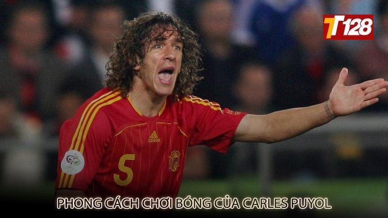 Phong cách chơi bóng của Carles Puyol